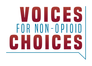 Voices for Non-Opioid Choices